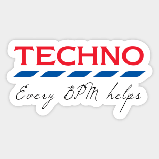 Tesco Techno - Every BPM Helps Sticker